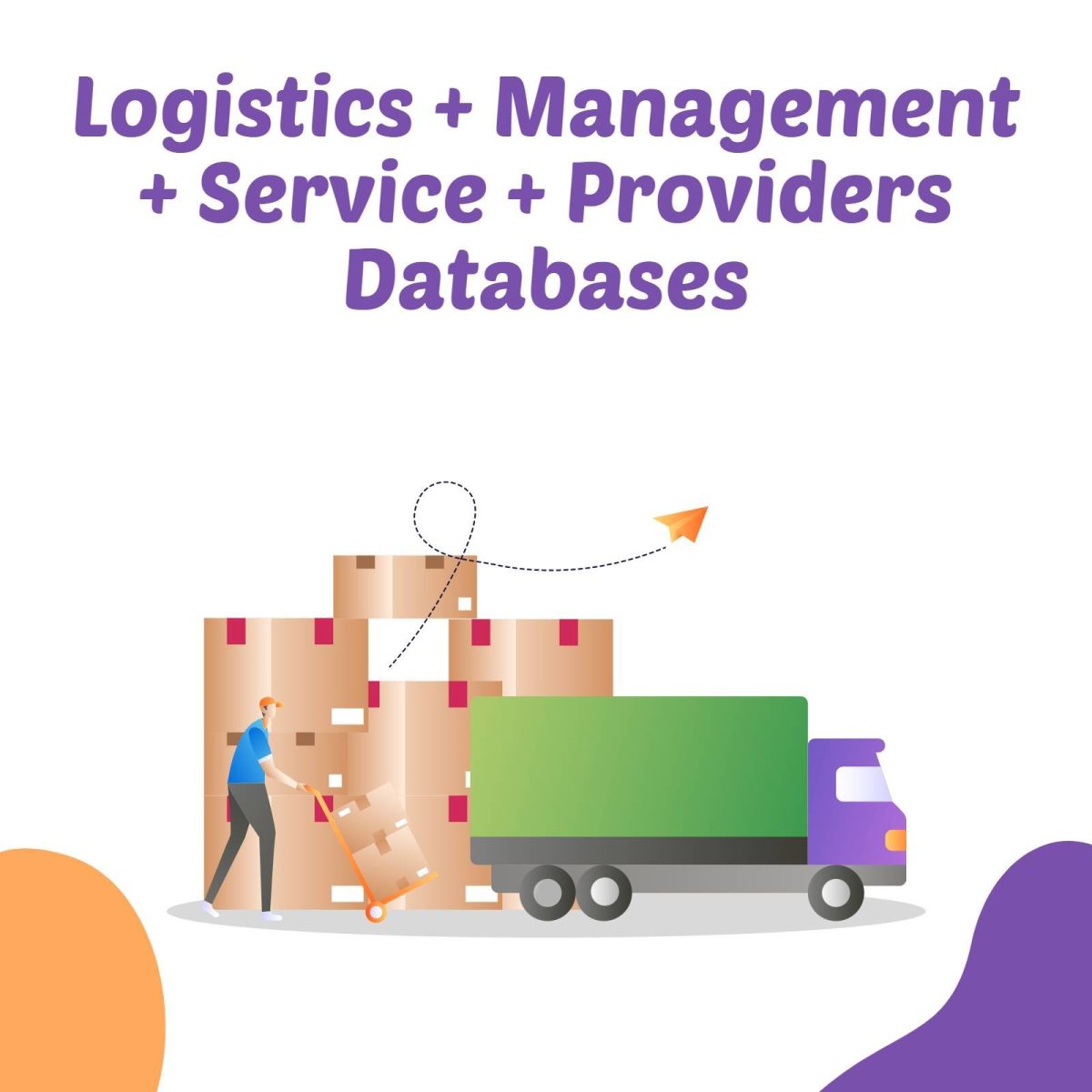 Logistics + Management + Service + Providers Databases